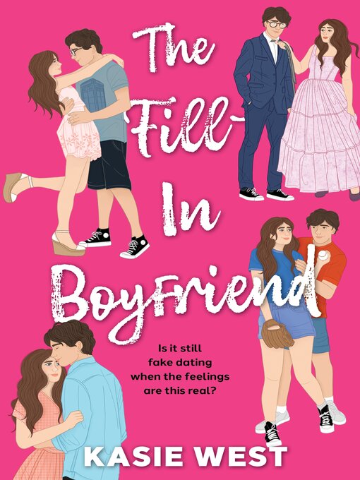 Title details for The Fill-in Boyfriend by Kasie West - Wait list